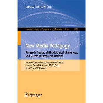 New Media Pedagogy: Research Trends, Methodological Challenges, and Successful Implementations