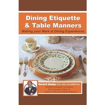 Dining Etiquette & Table Manners