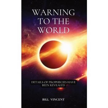 Warning to the World