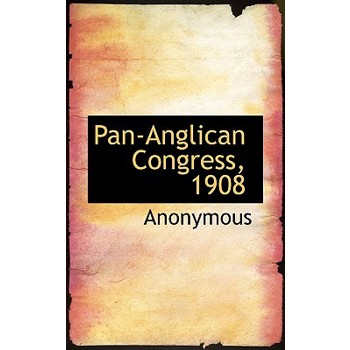 Pan-Anglican Congress, 1908