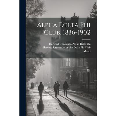 Alpha Delta Phi Club, 1836-1902