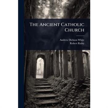 The Ancient Catholic Church