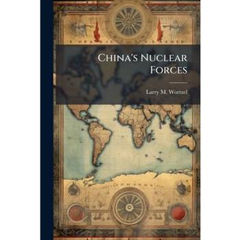 China's Nuclear Forces