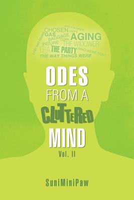 Odes from a Cluttered Mind