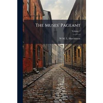 The Muses' Pageant