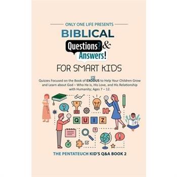 Biblical Questions and Answers for Smart Kids