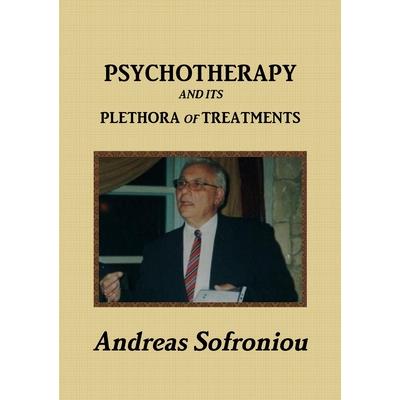 Psychotherapy and Its Plethora of Treatments