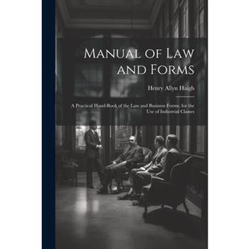 Manual of Law and Forms