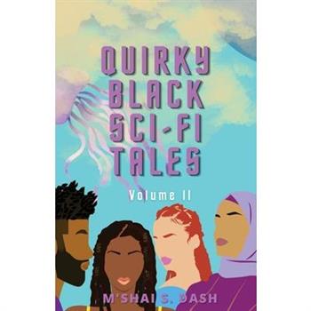Quirky Black Sci-Fi Tales
