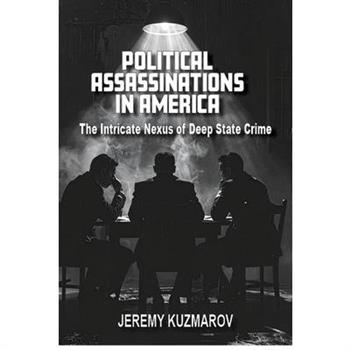 Political Assassinations in America