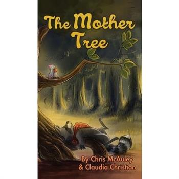 The Mother Tree