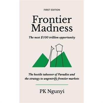 Frontier Madness