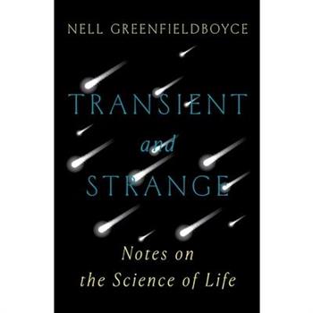 Transient and Strange