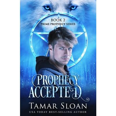Prophecy Accepted