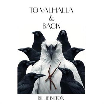 To Valhalla & Back