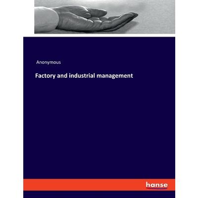 Factory and industrial management