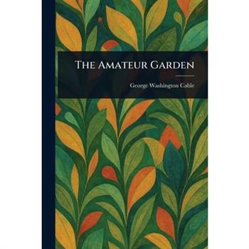 The Amateur Garden