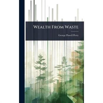 Wealth From Waste
