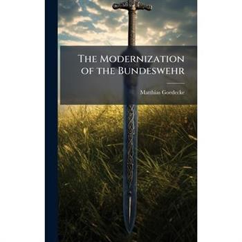 The Modernization of the Bundeswehr