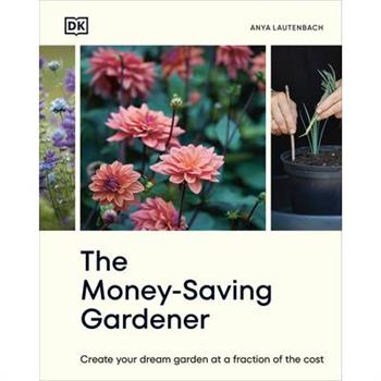 The Money-Saving Gardener