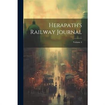 Herapath's Railway Journal; Volume 4