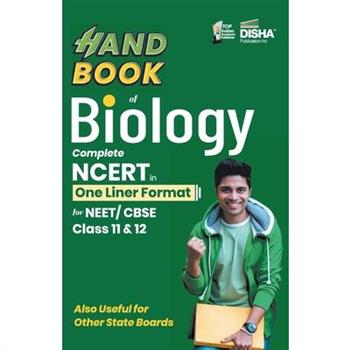 HandBook of Biology - Complete NCERT in One Liner Format for NEET/ CBSE Class 11 & 12