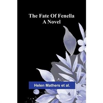 The fate of Fenella