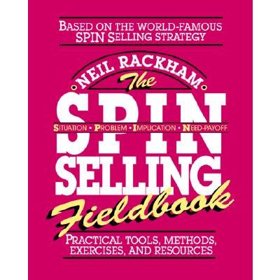 The Spin Selling Fieldbook