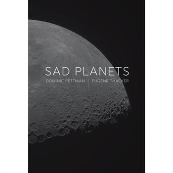 Sad Planets