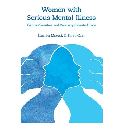 Women with Serious Mental Illness