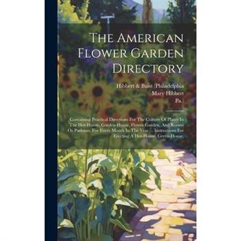 The American Flower Garden Directory