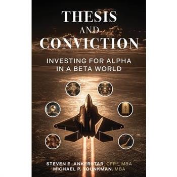 Thesis and Conviction