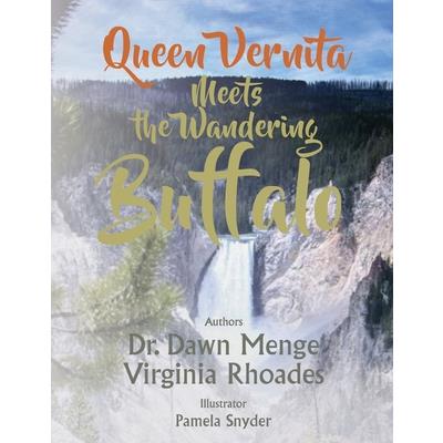 Queen Vernita Meets the Wandering Buffalo