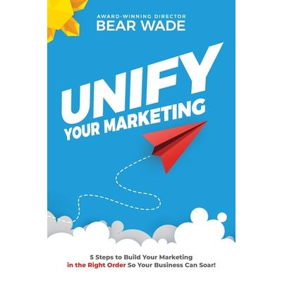 Unify Your Marketing