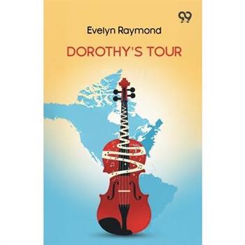 Dorothy's Tour