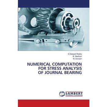 Numerical Computation for Stress Analysis of Journal Bearing