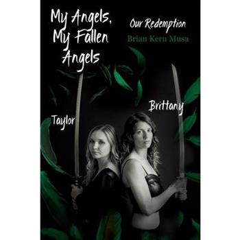 My Angels, My Fallen Angels