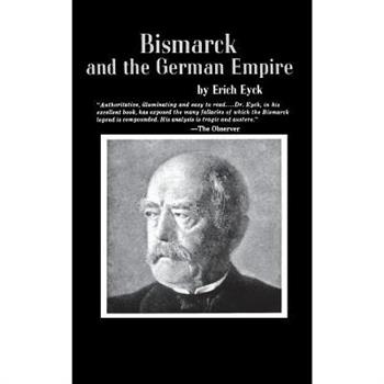 Bismarck and the German Empire