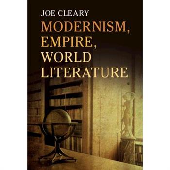 Modernism, Empire, World Literature