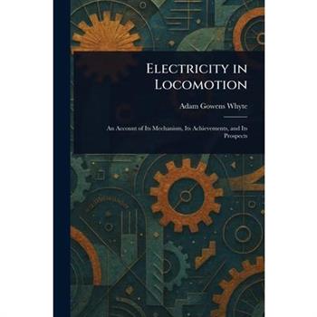 Electricity in Locomotion