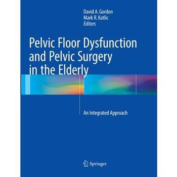 Pelvic Floor Dysfunction and Pelvic Surgery in the Elderly