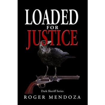 Loaded for Justice
