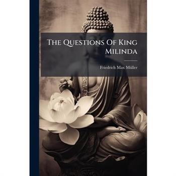 The Questions Of King Milinda