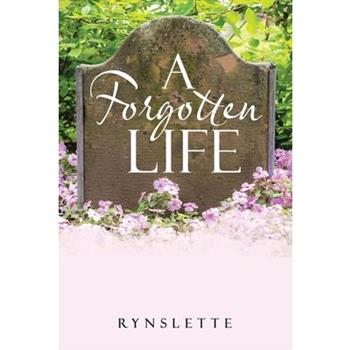 A Forgotten Life