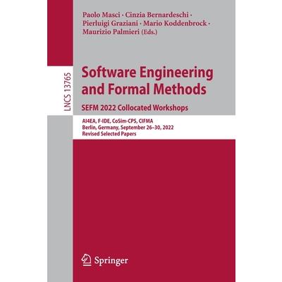 Software Engineering and Formal Methods. Sefm 2022 Collocated Workshops