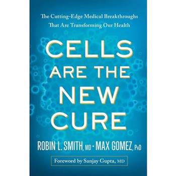 Cells Are the New Cure