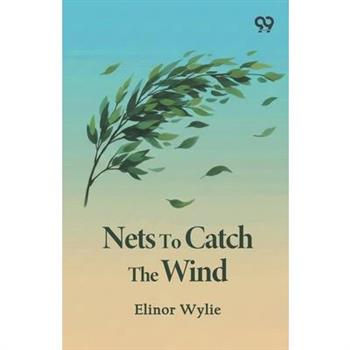 Nets To Catch The Wind