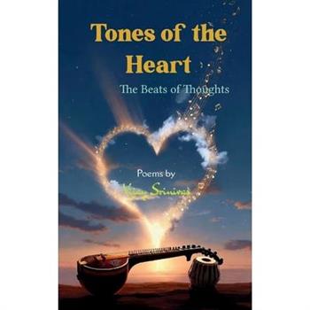 Tones of the Heart The Beats of Thoughts