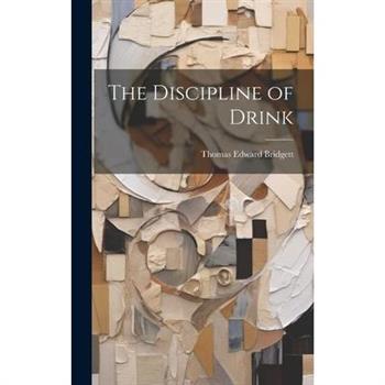 The Discipline of Drink