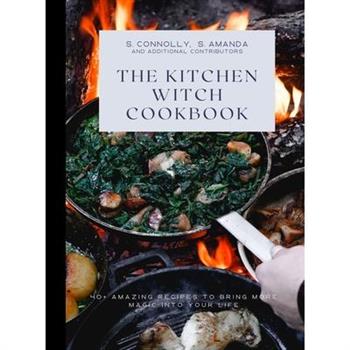 The Kitchen Witch Cookbook